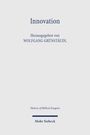 „Innovation, Herausgegeben von WOLFGANG GRÜNSTÄUDL. History of Biblical Exegesis. Mohr Siebeck.“