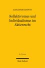 Alexander Sajnovits: Kollektivismus und Individualismus im Aktienrecht, Buch