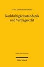 Luisa Katharina Eberle : Nachhaltigkeitsstandards und Vertragsrecht, Buch