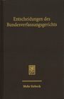 „Entscheidungen des Bundesverfassungsgerichts“ steht oben, darunter „Mohr Siebeck“ und ein kleines, zentrales Logo.