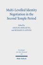 Titel: "Multi-Levelled Identity Negotiation in the Second Temple Period", Herausgeber: Angelika Berlejung, Benjamin D. Giffone.