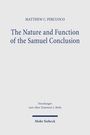 MATTHEW C. PERCUOCO  
The Nature and Function of the Samuel Conclusion  
Forschungen zum Alten Testament 2. Reihe  
Mohr Siebeck