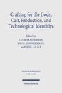 „Crafting for the Gods: Cult, Production, and Technological Identities“, Herausgeber: Vanessa Workman, Laura Gonnermann, Shira Albaz.