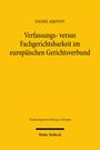 Daniel Krotov: Verfassungs- versus Fachgerichtsbarkeit im europäischen Gerichtsverbund, Buch