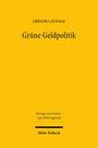 Gregor Laudage: Grüne Geldpolitik, Buch