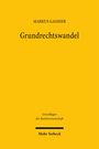 Markus Gaßner: Grundrechtswandel, Buch