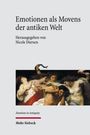 Text: "Emotionen als Movens der antiken Welt", "Herausgegeben von Nicole Diersen", "Emotions in Antiquity", "Mohr Siebeck".  
Das Cover zeigt ein Gemälde wütender und leidender Figuren.