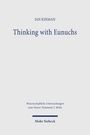 Ian Kinman: Thinking with Eunuchs, Buch
