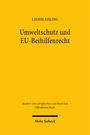 Leonie Kisling: Umweltschutz und EU-Beihilfenrecht, Buch