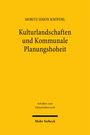 Moritz Simon Knöferl: Kulturlandschaften und Kommunale Planungshoheit, Buch