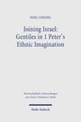 Noel Cheong: Joining Israel: Gentiles in 1 Peter's Ethnic Imagination, Buch