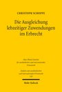 Christoph Schoppe: Die Ausgleichung lebzeitiger Zuwendungen im Erbrecht, Buch