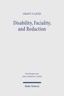 Grant F. Gates: Disability, Faciality, and Redaction, Buch