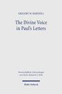 Text: "The Divine Voice in Paul's Letters", "Gregory M. Barnhill", "Mohr Siebeck". Schlichtes, minimalistisches Design.