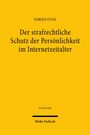 "Der strafrechtliche Schutz der Persönlichkeit im Internetzeitalter" von Fabian Stam, Mohr Siebeck Verlag. Gelber Hintergrund.