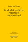 Gelbes Buchcover: "Lukas Tuschoff, Gesellschaftsrechtliche Aspekte der Datentreuhand." Verlag: Mohr Siebeck.