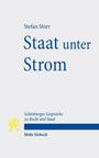 "Staat unter Strom" von Stefan Storr. Gelber Löwe, blauer Streifen, Titel in Blau, Verlag: Mohr Siebeck.