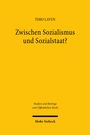 Gelber Hintergrund, schwarzer Text: Titel "Zwischen Sozialismus und Sozialstaat?" von Timo Laven, Verlag "Mohr Siebeck".