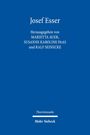 Titel: Josef Esser. Herausgegeben von Marietta Auer, Susanne Karoline Paas, Ralf Seinecke. Verlag: Mohr Siebeck.