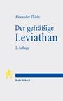 Titel: "Der gefräßige Leviathan", Autor: Alexander Thiele, 2. Auflage. Unten gelbes Löwenlogo, "Mohr Siebeck".