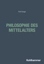 Oben: "Rolf Darge". Mitte: "PHILOSOPHIE DES MITTELALTERS". Unten rechts: "Kohlhammer". Dunkelblaues Cover.