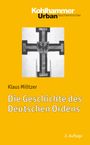 Klaus Militzer: Die Geschichte des Deutschen Ordens, Buch