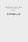 Wolf-Peter Funk: Manichäische Handschriften, Bd. 1,3: Kephalaia I, Supplementa, Buch