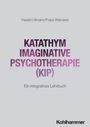 Text: "Harald Ullmann/Franz Wienand, KATATHYM IMAGINATIVE PSYCHOTHERAPIE (KIP), Ein integratives Lehrbuch, Kohlhammer." 

Hintergrund: Helles Design.