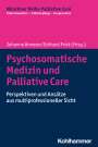 : Psychosomatische Medizin und Palliative Care, Buch