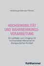 Thilo Hinterberger: Hochsensibilität und Wahrnehmungsverarbeitung, Buch