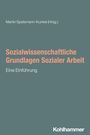 : Sozialwissenschaftliche Grundlagen Sozialer Arbeit, Buch