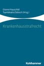 : Krankenhausstrafrecht, Buch