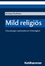 Kristian Fechtner: Mild religiös, Buch