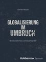 Eckhard Wurzel: Globalisierung im Umbruch, Buch