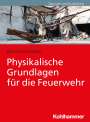 Reinhard Grabski: Physikalische Grundlagen für die Feuerwehr, Buch