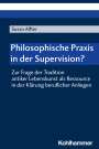 Susan Alfter: Philosophische Praxis in der Supervision?, Buch