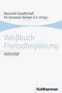 : Weißbuch Freitodbegleitung 2020/2021, Buch