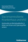 : Das krisenresiliente Krankenhaus und MVZ, Buch