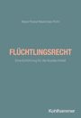Marei Pelzer: Flüchtlingsrecht, Buch