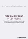 : Diskriminierung in der Pflege, Buch