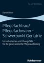 Daniel Büter: Pflegefachfrau/Pflegefachmann - Schwerpunkt Geriatrie, Buch