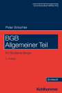 Peter Gröschler: BGB Allgemeiner Teil, Buch