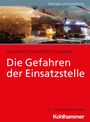 Karl-Heinz Knorr: Die Gefahren der Einsatzstelle, Buch