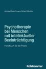 Annika Kleischmann: Psychotherapie bei Menschen mit intellektueller Beeinträchtigung, Buch