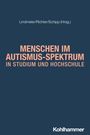 : Menschen im Autismus-Spektrum in Studium und Hochschule, Buch