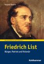 Roland Brecht: Friedrich List, Buch