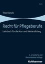 Theo Kienzle: Recht für Pflegeberufe, Buch