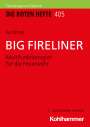 Ivo Ernst: Big Fireliner, Buch