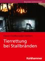 Florian Diel: Tierrettung bei Stallbränden, Buch