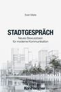 Sven Matis: Stadtgespräch, Buch